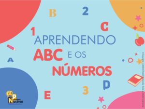 Aprendendo o A B C e os Números